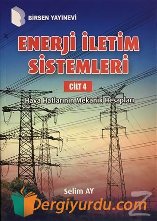 Enerji İletim Sistemleri Cilt 4 Selim Ay