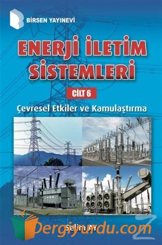 Enerji İletim Sistemleri Cilt 6 Selim Ay