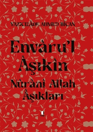 Envaru'l Aşıkın (Ciltli)