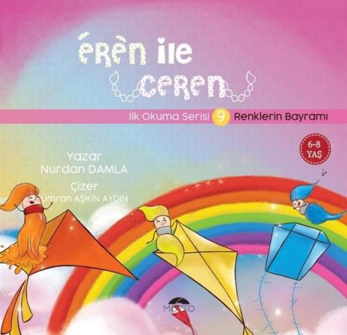 Eren ile Ceren İlk Okuma Serisi 9 - Renklerin Bayramı Nurdan Damla
