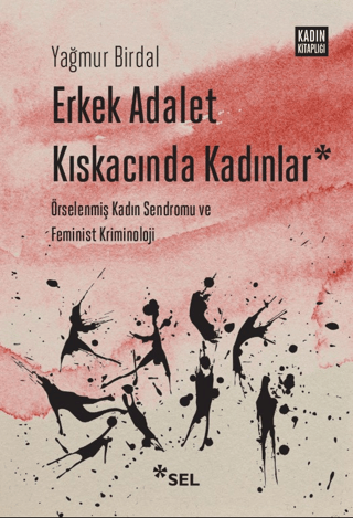 Erkek Adalet Kıskacında Kadınlar