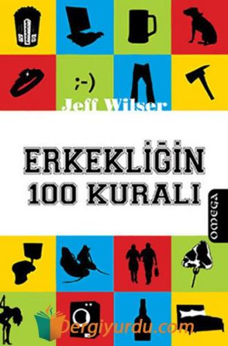 Erkekliğin 100 Kuralı Jeff Wilser