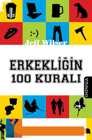 Erkekliğin 100 Kuralı Jeff Wilser