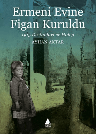 Ermeni Evine Figan Kuruldu Nevzat Bölügiray