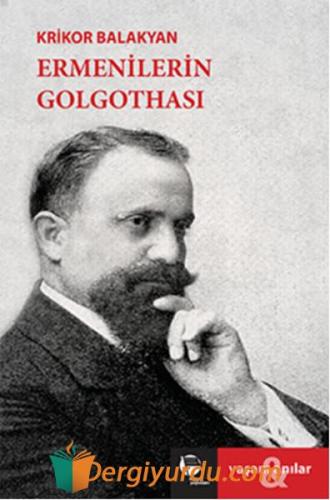 ERMENİLERİN GOLGOTHASI Kolektif