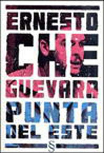 Ernesto Che Guevara Del Este