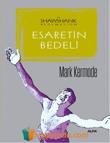 Esaretin Bedeli Mark Kermode