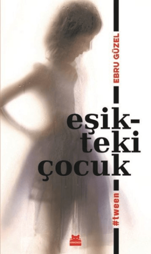 Eşikteki Çocuk