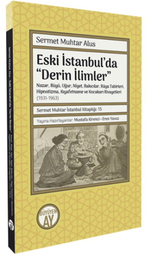 Eski İstanbul'da “Derin İlimler”