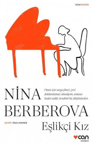 Eşlikçi Kız-Kısa Modern Nina Berberova