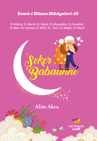 Esma-i Hüsna Hikayeleri - 10 Alim Akca