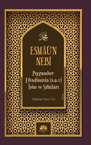 Esmaü'n Nebi Peygamber Efendimizin(Sav) İsim ve Sıfatları Vildan Serin