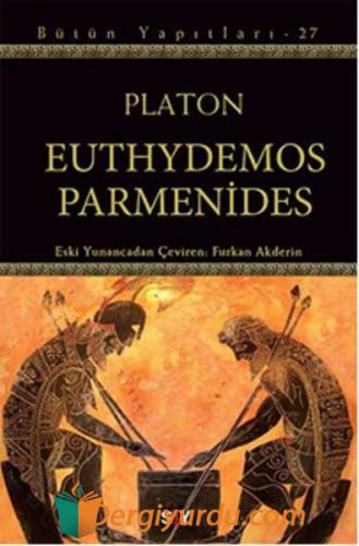 Euthydemos ve Parmenides Platon ( Eflatun )