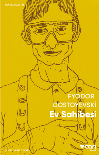 Ev Sahibesi Fyodor Mihayloviç Dostoyevski