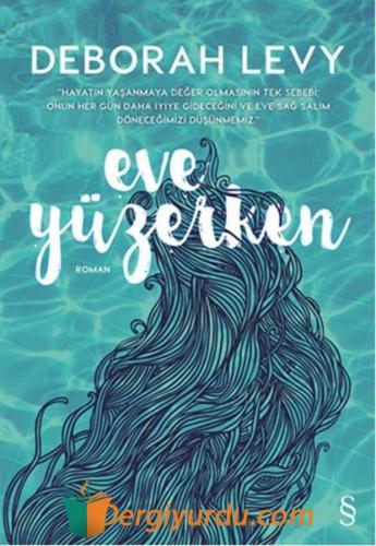 Eve Yüzerken Deborah Levy