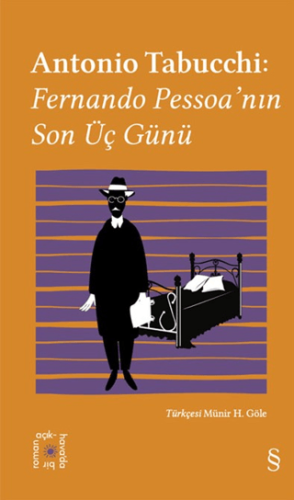 Everest Açıkhava 34: Fernando Pessoa'nın Son Üç Günü