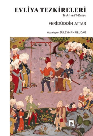 Evliya Tezkereleri - Tezkiretü'l-Evliya