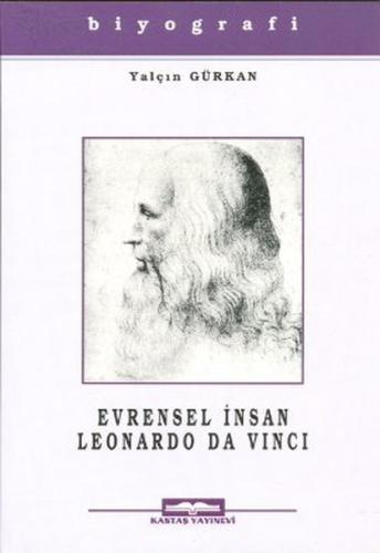 Evrensel İnsan Leonardo Da Vinci Yalçın Gürkan Evrensel İnsan Leonardo Da Vinci Yalçın Gürkan