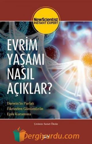 Evrim Yasamı Nasıl Acıklar New Scientist