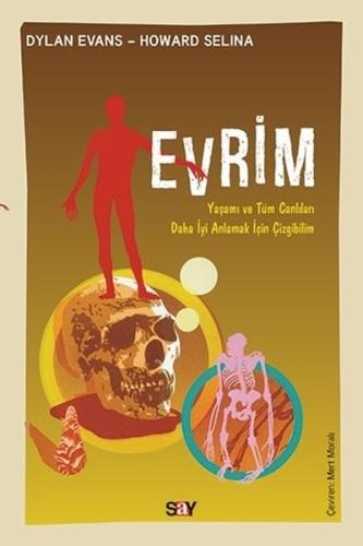 Evrim-Yaşamı ve Tüm Canlıları Daha İyi Anlayabilmek için Çizgibilim Dy