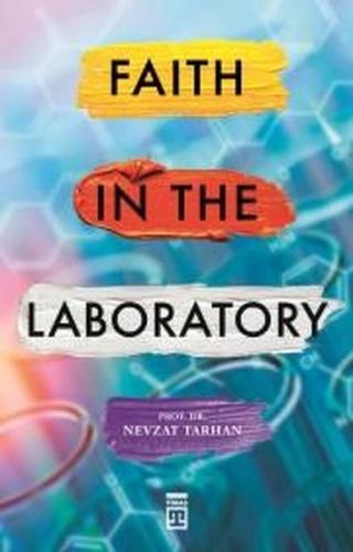 Faith in the Laboratory-İnanç Psikolojisi Nevzat Tarhan