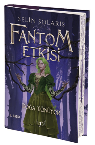 Fantom Etkisi Doğa Dönüyor (Ciltli)