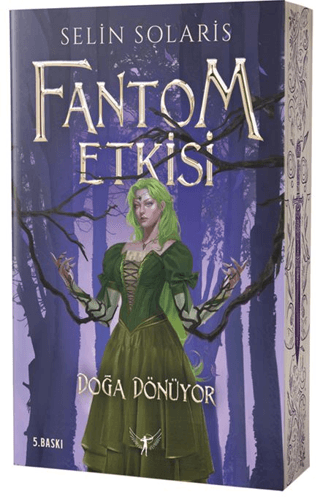 Fantom Etkisi Doğa Dönüyor