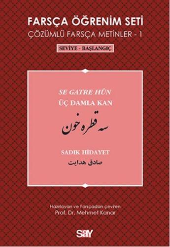 Farsça Öğrenim Seti 1 (Seviye - Başlangıç - Üç Damla Kan) Sadık Hidaye