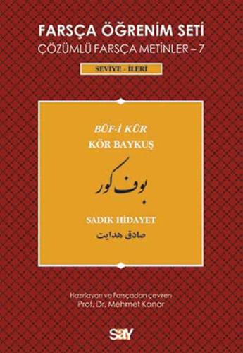 Farsça Öğrenim Seti 7: Buf-i Kur / Kör Baykuş Sadık Hidayet