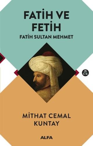 Fatih ve Fetih Mustafa Koçin