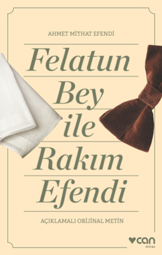 Felatun Bey ve Rakım Efendi (Açıklamalı Orijinal Metin) Suat Gezgin