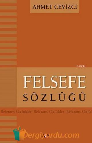 Felsefe Sözlüğü Ahmet Cevizci