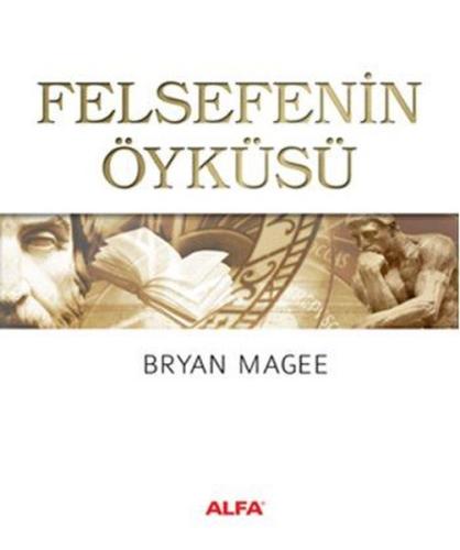 Felsefenin Öyküsü (Ciltli) Peter N. Stearns