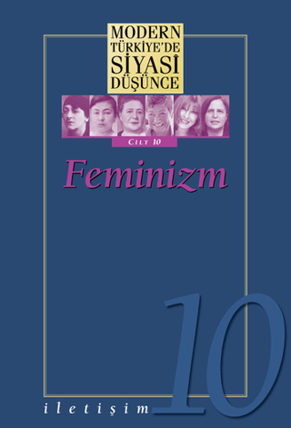 Feminizm - Modern Türkiye'de Siyasi Düşünce Cilt 10 (Ciltli)