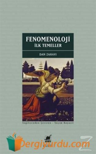 Fenomenoloji: İlk Temeller Dan Zahavi