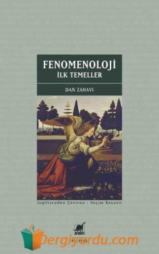 Fenomenoloji: İlk Temeller Dan Zahavi