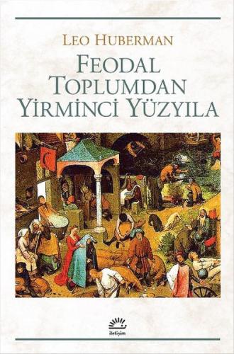 Feodal Toplumdan Yirminci Yüzyıla Osman Müftüoğlu