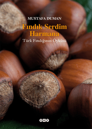 Fındık Serdim Harmana (Ciltli) Yusuf Karslıoğlu