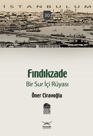 Fındıkzade Bir Sur İçi Rüyası