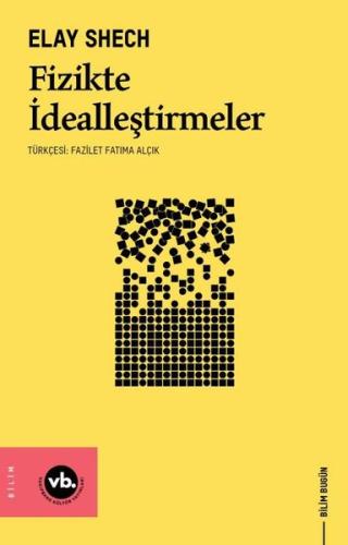 Fizikte İdealleştirmeler Elay Shech