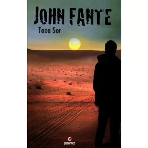 Toza Sor John Fante