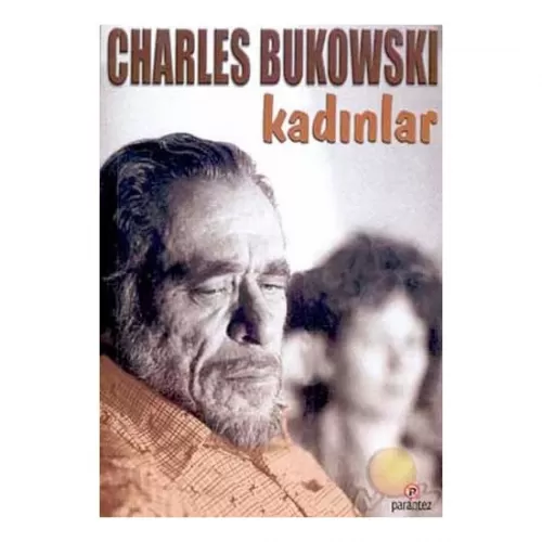 Kadınlar Charles Bukowski
