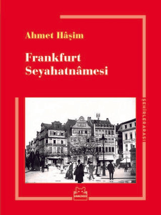 Frankfurt Seyahatnamesi Wendy M. K. Shaw