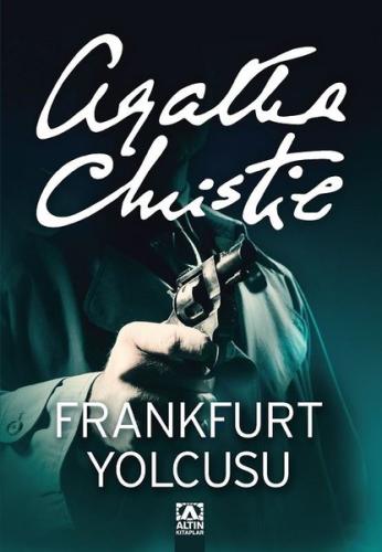 Frankfurt Yolcusu Agatha Christie