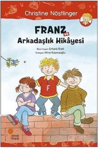 Franz ve Arkadaşlık Hikayesi Ege Cansen