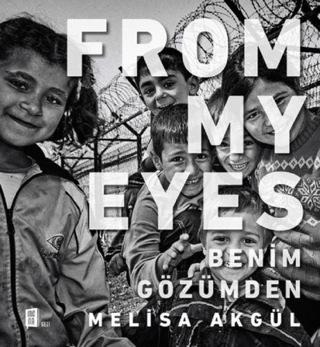 From My Eyes-Benim Gözümden (Ciltli)