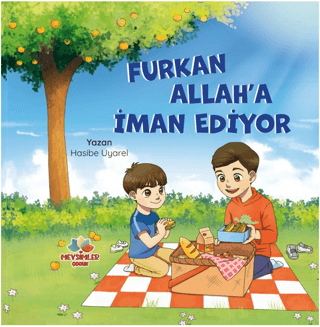 Furkan Allah'a İman Ediyor Hasibe Uyarel