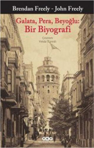 Galata Pera Beyoğlu: Bir Biyograf J.Jose Millas