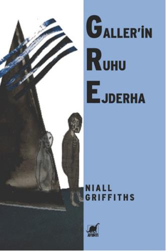 Gallerin Ruhu Ejderha Niall Griffiths