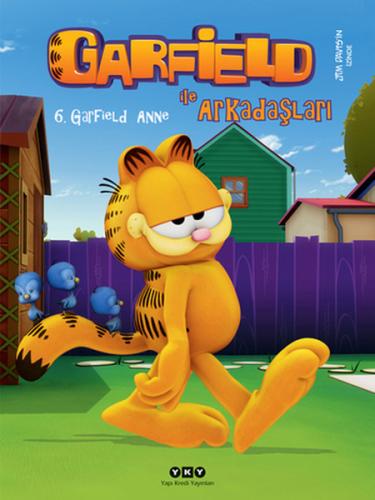 Garfield Anne 6 - Garfield ile Arkadaşları Jim Davis